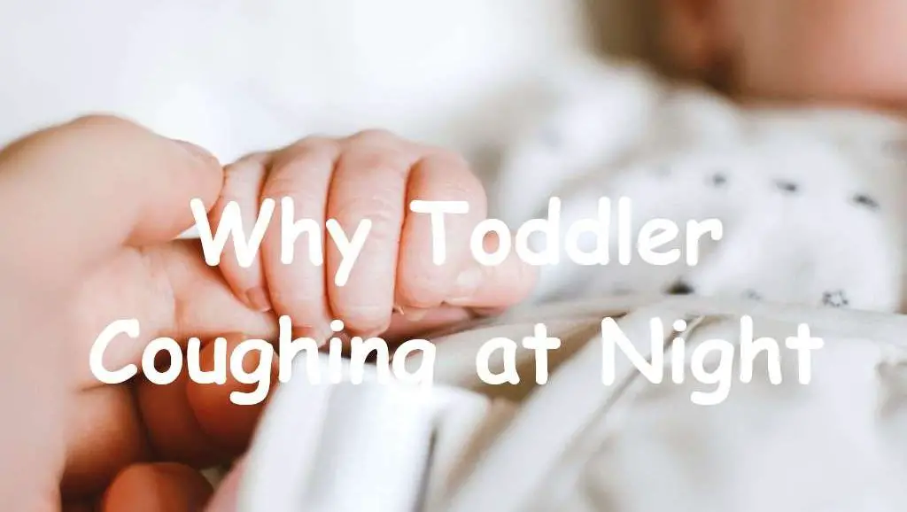 why-toddler-coughing-at-night-baby-product-insider