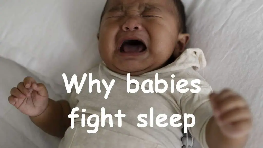 why-do-babies-fight-sleep-baby-product-insider