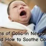 Signs of Colic in Newborns and How to Soothe Colic