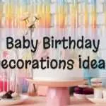 Baby Birthday Decorations Ideas